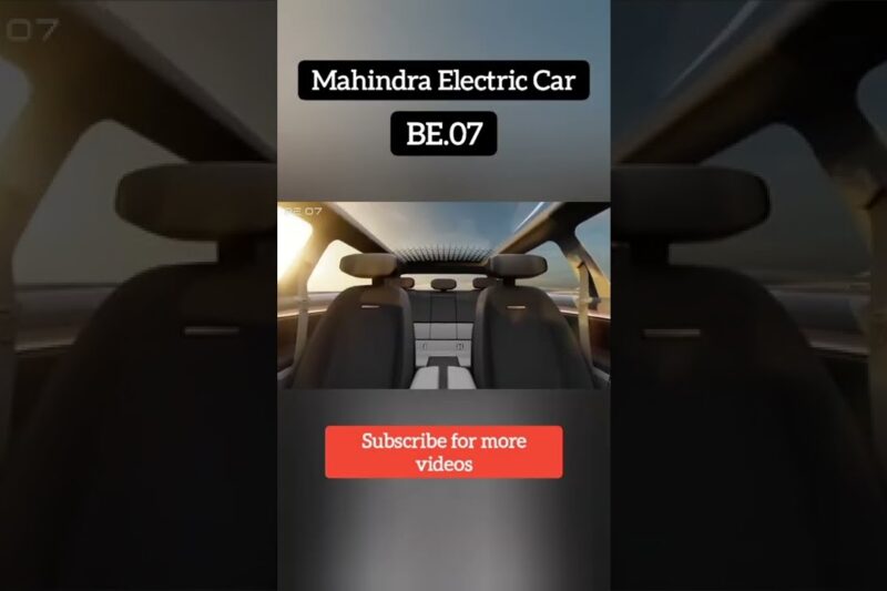 “Discover the Mahindra BE.07 Electric SUV: 5 Reasons It’s the Future of Driving”:
