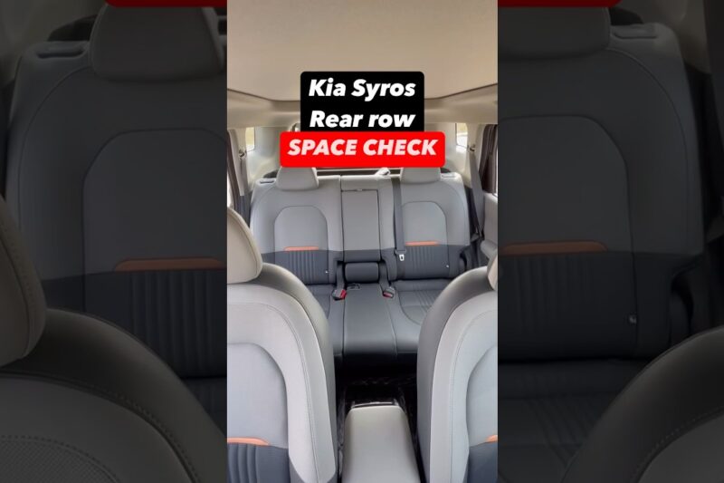 “Ultimate Syros Rear Seat Space Review: 5 Key Benefits for Comfort”: