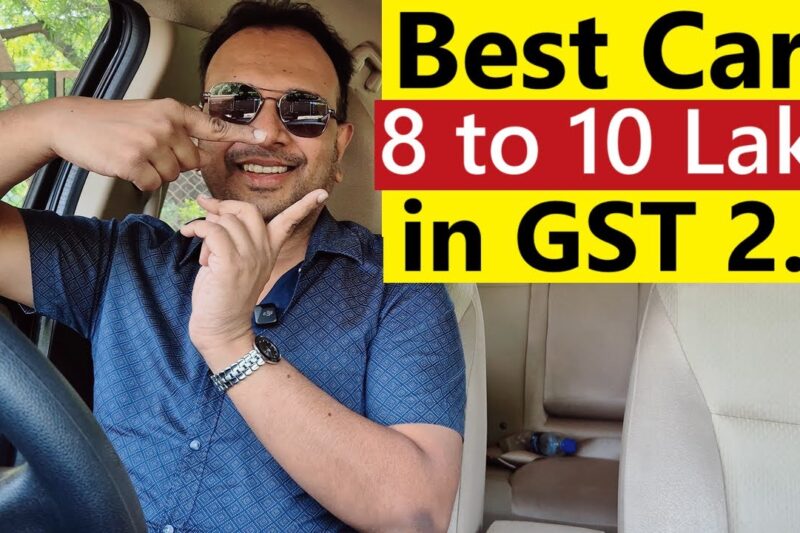 BEST CARS in 8 Lakh to 10 Lakh Price after GST 2.0 for MIDDLE CLASS