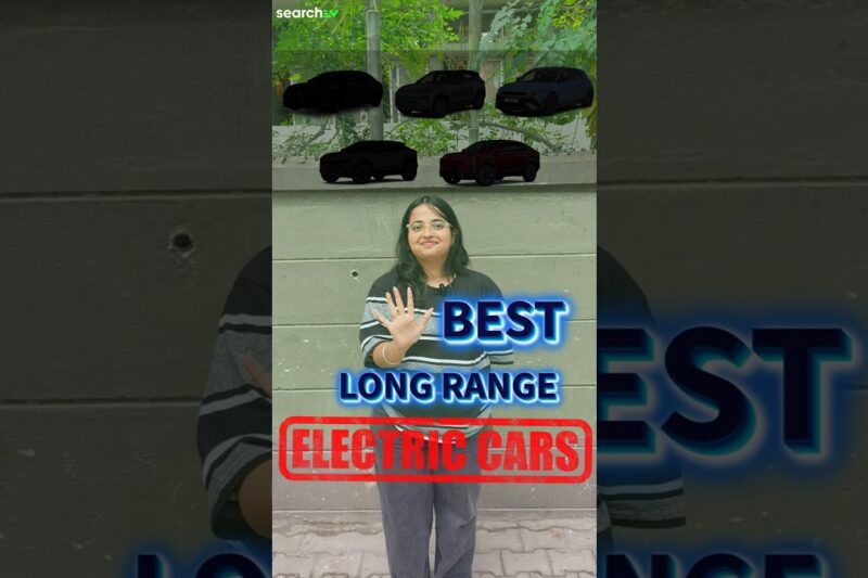 Top 5 Long Range Electric Cars in India for Road Trips | Best EVs 2025