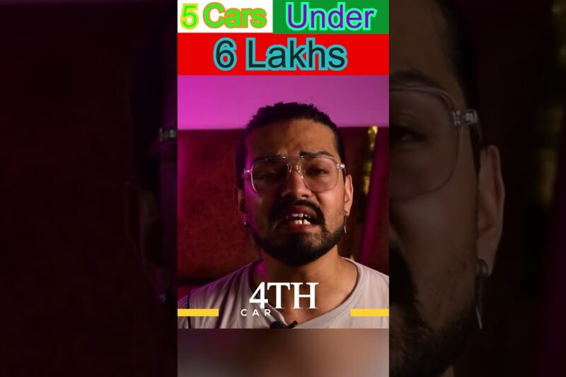 Best cars Under 6 lakhs In India | Which one is Your favourite