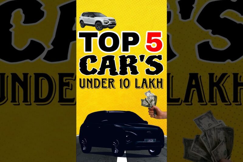 TOP 5 Car Under 10 Lakh 2025 🔥#cars