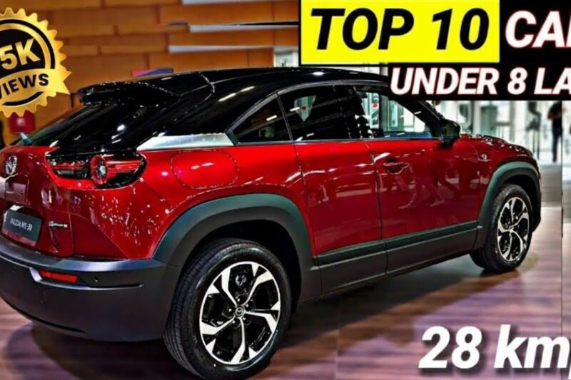 Best Car Under 8 Lakh Budget In India 2025 | Top 10 Cars Under 8 Lakh