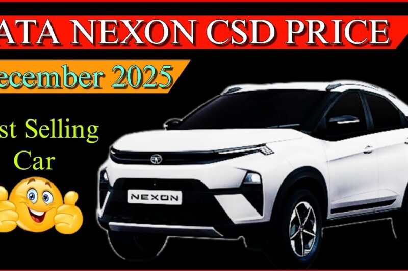 Tata Nexon December 2025 CSD canteen price list | Best Selling Car CSD Price 2025 | CSD Cars