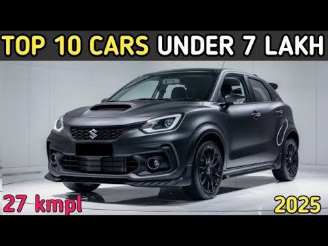 TOP CARS UNDER 7 LAKH in INDIA | 2025 | Best Cars in 7 Lakh