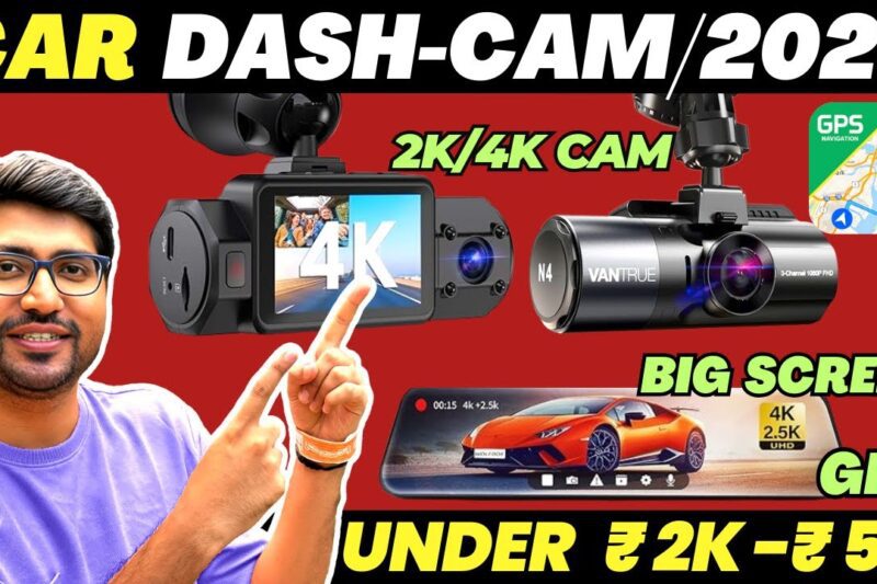 [TOP 3]🔥Best DashCam For Cars India 2025 | Best Car DashCam 2025 Under ₹2000 – ₹5000