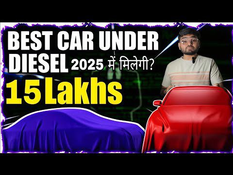 Which is the Best Diesel Car in 2025? ₹10–15 Lakh Buyers Guide 🇮🇳