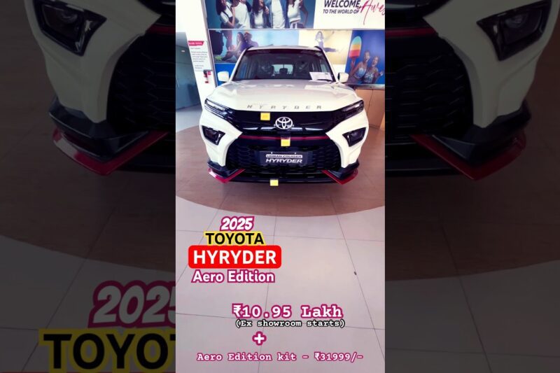 Toyota Hyryder AERO Edition 2025 , ₹31999/-*  #toyotahyryder #hyryder