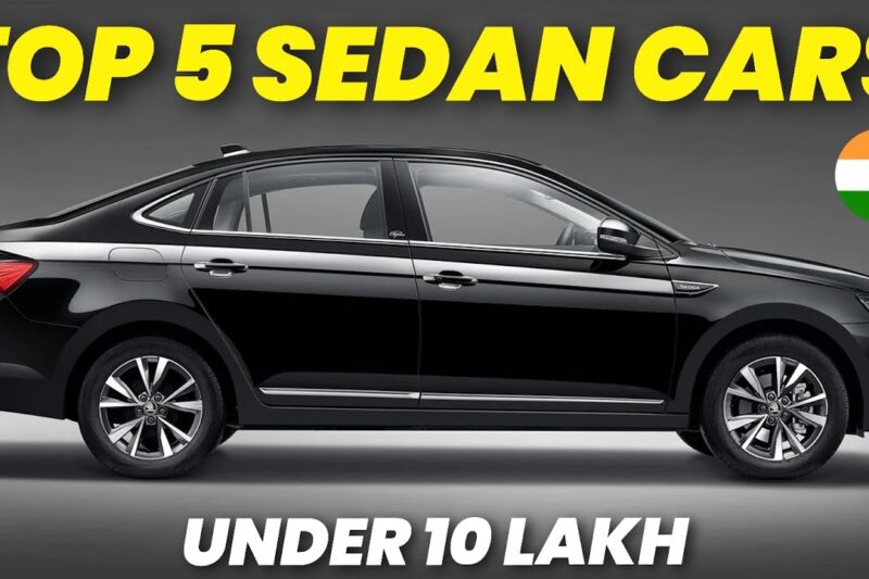 Top 5 Sedan Cars Under 10 Lakh In India | Best Sedan Cars In 2025