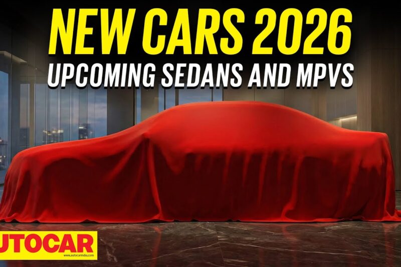 New Cars 2026 – Upcoming sedans and MPVs coming soon! | Ep. 1 | Autocar India