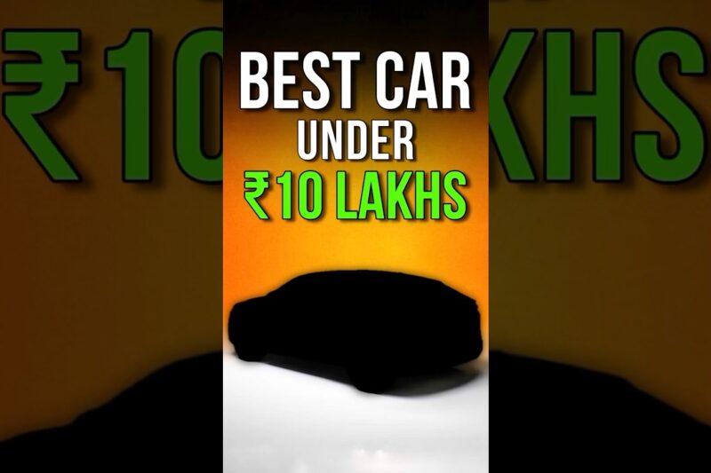 Best Car In India Under ₹10 Lakhs !!