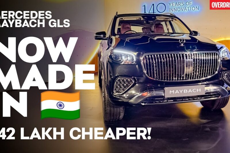 Made-in-India Maybach GLS at ₹2.75 Cr | EQS & Maybach Celebration Editions, India Update & More